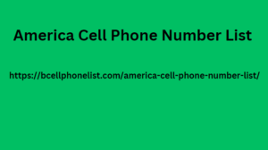 America Cell Phone Number List